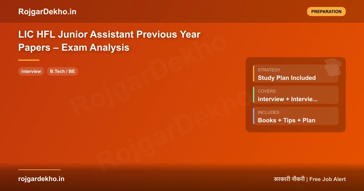 LIC HFL Junior Assistant Previous Year Papers – Exam Analysis - Preparation | RojgarDekho