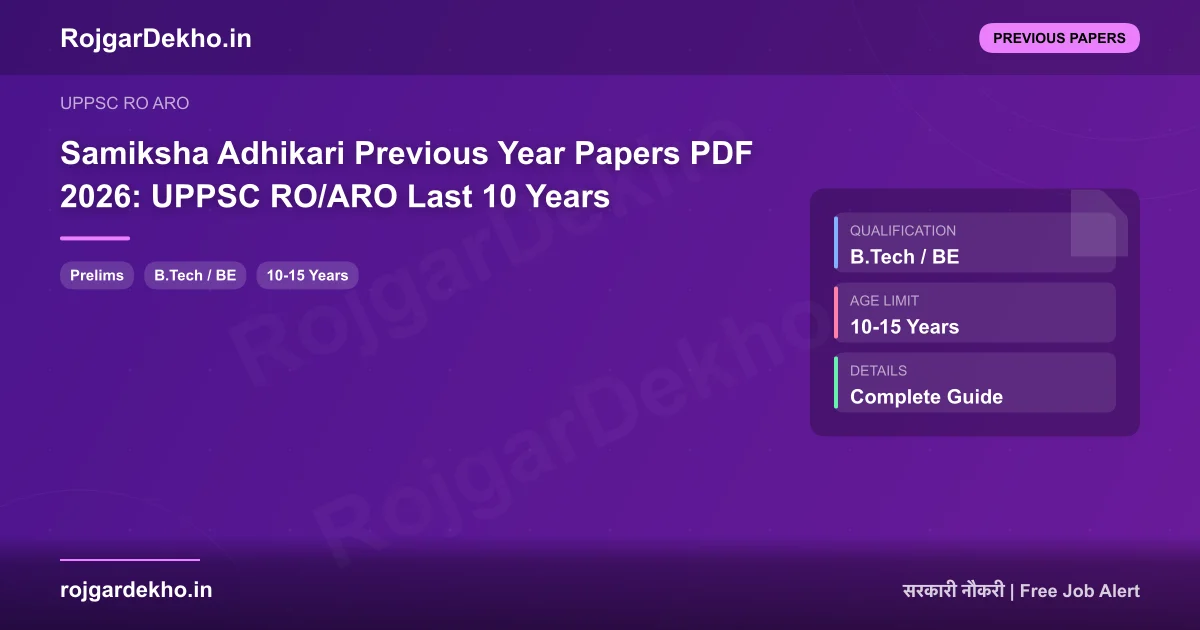 Samiksha Adhikari Previous Year Papers PDF 2026: UPPSC RO/ARO Last 10 Years - Previous Papers | RojgarDekho