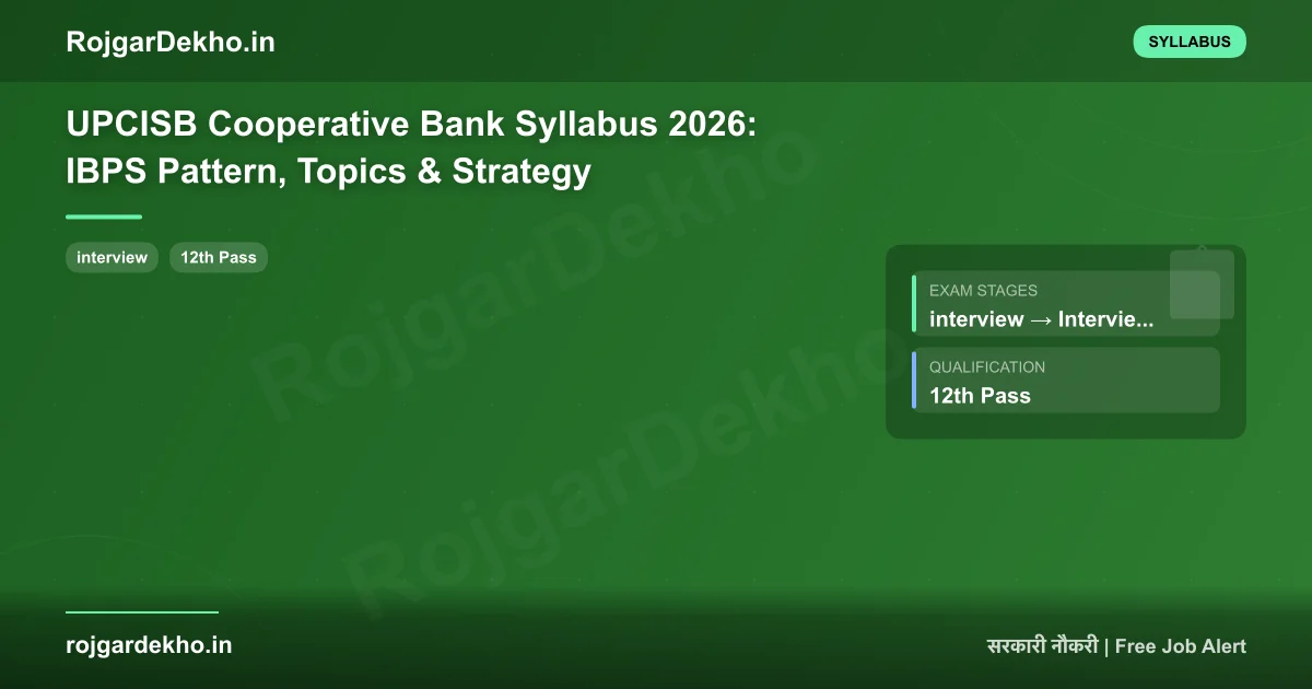 UPCISB Cooperative Bank Syllabus 2026: IBPS Pattern, Topics & Strategy - Syllabus | RojgarDekho